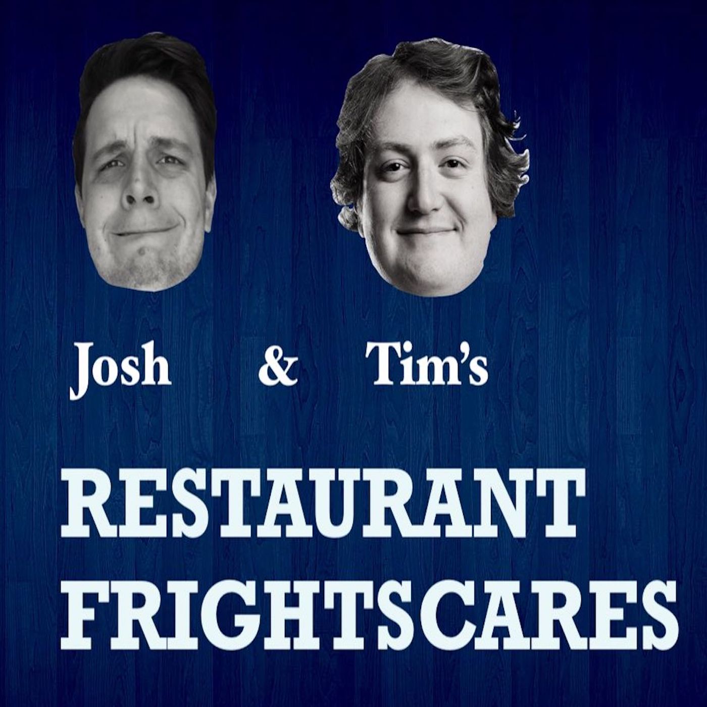 Josh and Tims Restaurant Frightscares