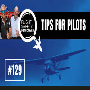 Tips for Today’s General Aviation Pilots