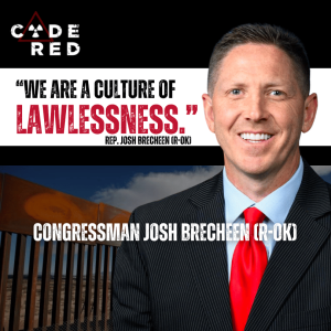 A Conversation with Rep. Josh Brecheen: Impeaching Mayorkas, Securing Our Border & Standing with Israel