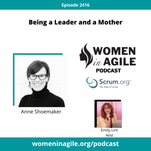 Being a Leader and a Mother - Anne Shoemaker | 2416