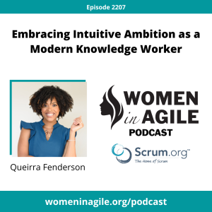 Embracing Intuitive Ambition as a Modern Knowledge Worker - Queirra Fenderson | 2207