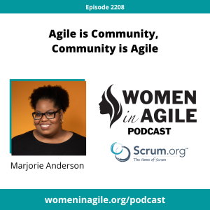 Agile is Community, Community is Agile - Marjorie Anderson | 2208