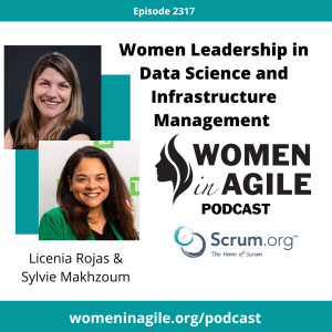 Women Leadership in Data Science and Infrastructure Management - Sylvie Makhzoum & Licenia Rojas | 2317