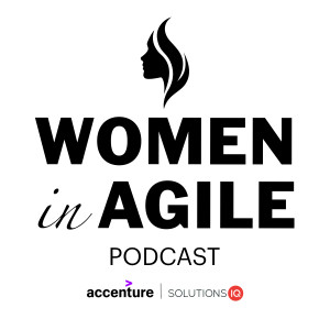 Introducing the Women in Agile Podcast Series - Natalie Warnert | 1901