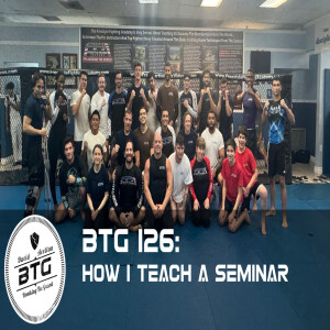 BTG 126 - How I Teach a Seminar