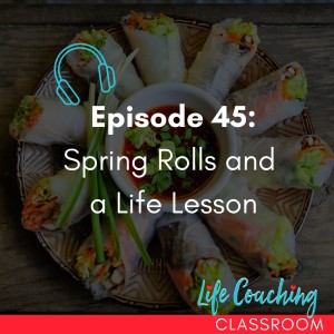 💖 Spring Rolls and a Life Lesson