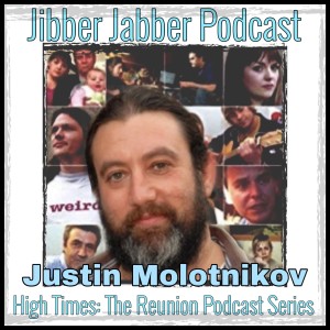 67 - High Times - Justin Molotnikov (Director)