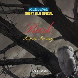 242 Arrow Short Film Special • Bark with Ryan Irving