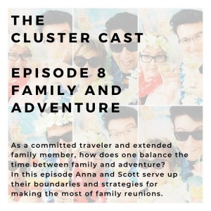 The Cluster Cast - Family and Adventure