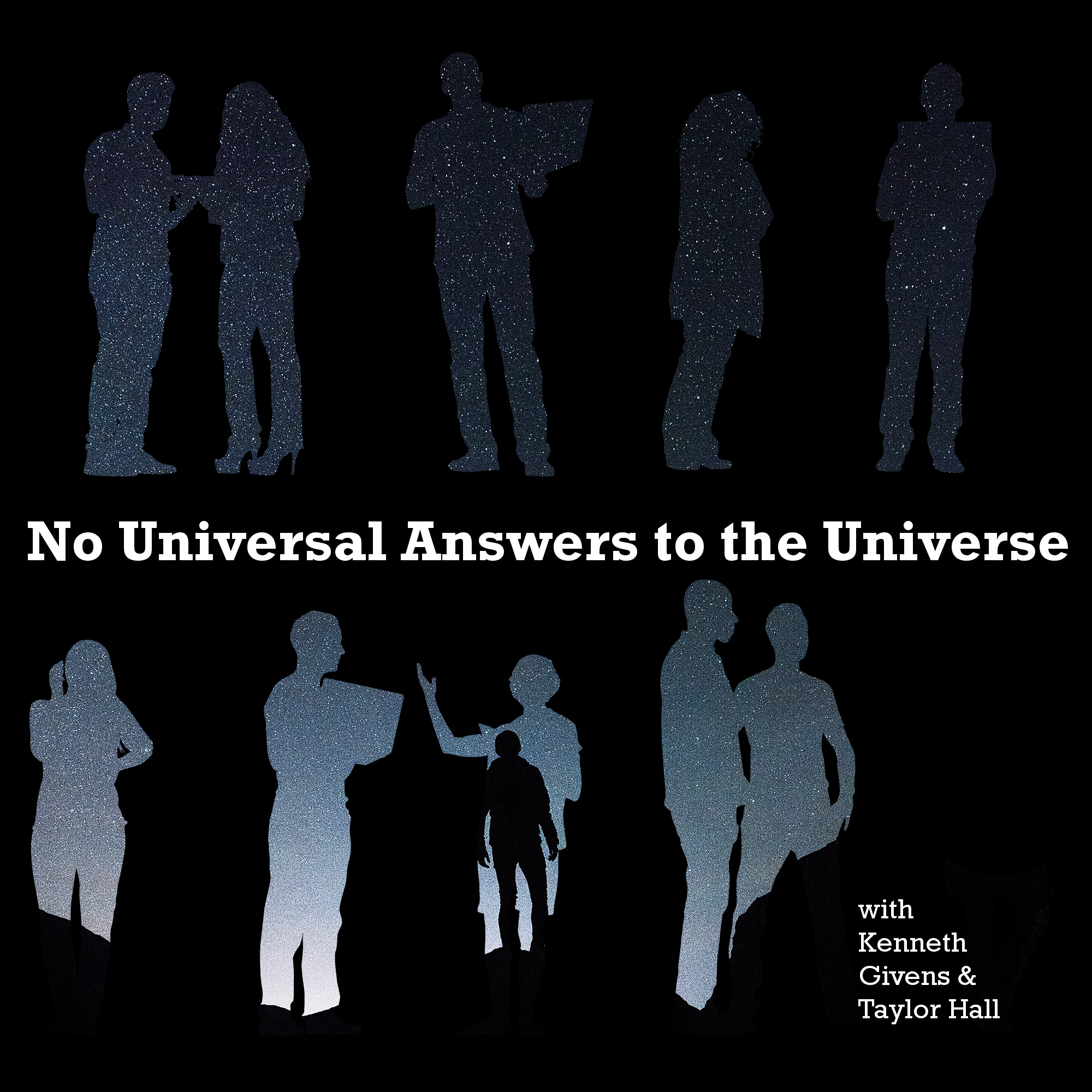 No Universal Answers to the Universe - EP16 - Deep Dive #3