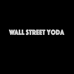 Wall Street Yoda: Weekly Recap