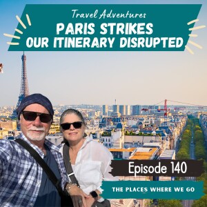 Paris Strikes Close Top Attractions - Our Itinerary Disrupted