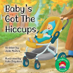 Baby’s Got the Hiccups - Interactive Baby Stories
