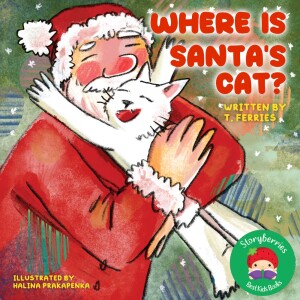 Where is Santa’s Cat? Christmas Fairy Tales for Kids