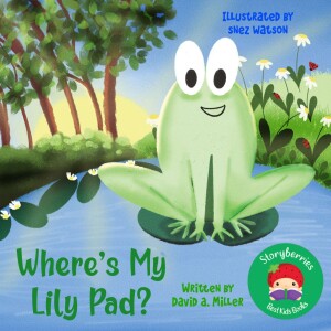 Where’s My Lily Pad?! - Funny Short Stories for Kids