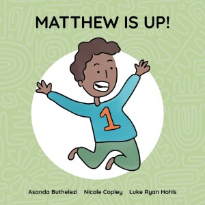 Matthew Is Up - Stories for Toddlers
