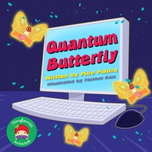 Quantum Butterfly - Fun Physics Books for Kids!