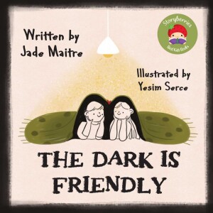 The Dark is Friendly - Halloween Stories for Kids (NON-SPOOKY!)