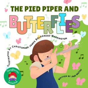 The Pied Piper of Hamelin... and BUTTERFLIES! Feel-Good Fairy Tale for Kids