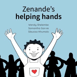 Zenande's Helping Hands - Kids Stories About Community
