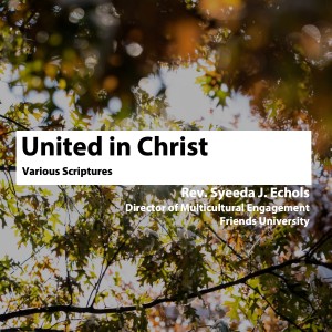 United in Christ • Rev. Syeeda J. Echols