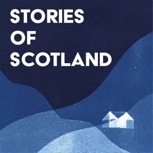 Welcome to Stories of Scotland Podcast: Scottish History, Folklore and Travel