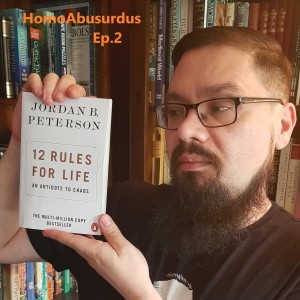Ep.2 Jordan Peterson's 12 rules for life