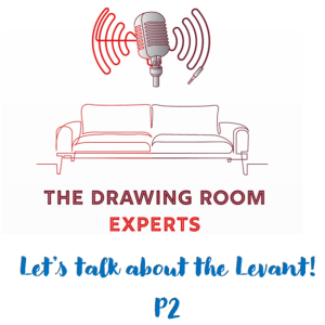 Episode 126: Let’s talk about The Levant! Pt.2