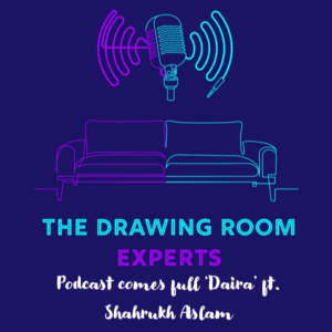 Episode 100: Podcast comes full ’Diara’ ft. Shahrukh Aslam