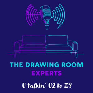 Episode 36: U talkin' U2 to Z?