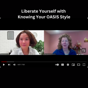 Liberate Yourself with Knowing Your OASIS Style