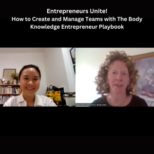 Entrepreneurs Unite! How to Create and Manage Teams with The Body Knowledge Entrepreneur playbook