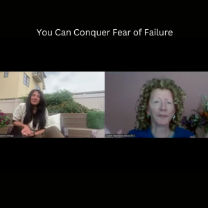 You  Can Conquer Fear of Failure