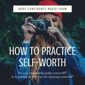 How to Practice Self-Worth