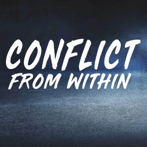 Conflict from Within