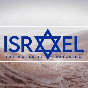 Israel... The World is Watching!