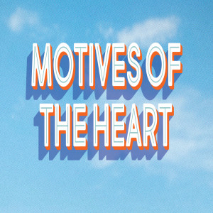 Motives of the Heart