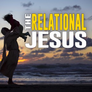 The Relational Jesus