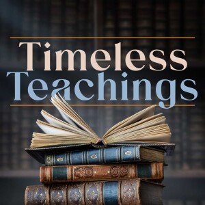 Timeless Teachings // The Parable of the Hidden Treasure  and the Pearl