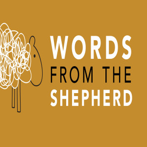 Words from the Shepherd: The Prayer of Jabez