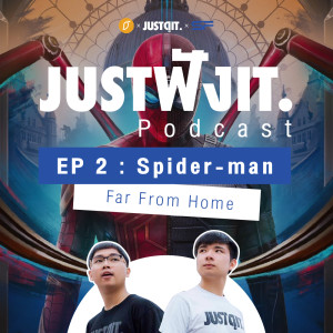 JFI02 : รีวิว Spider-man Far From Home
