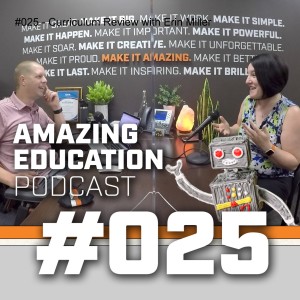 #025 - Curriculum Review with Erin Miller