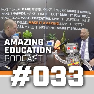 #033 - Educational Leadership with Dr. Julious Lawson