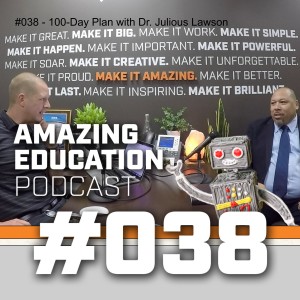 #038 - 100-Day Entry Plan with Dr. Julious Lawson