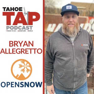 Ep. 56 - Bryan Allegretto - OpenSnow