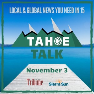 Tahoe Talk - 11/3/20