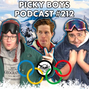 Being An Olympian Isn’t That Hard! - Picky Boys Podcast #212