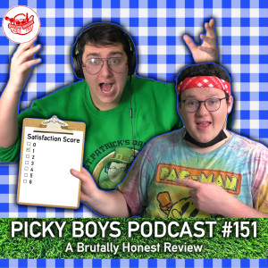 A Brutally Honest Review - Picky Boys Podcast #151