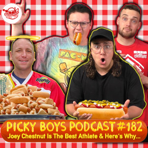 Joey Chestnut Is The Best Athlete & Here's Why...  Picky Boys Podcast #182