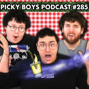 This Party Trick Defies Gravity! - Picky Boys Podcast #286